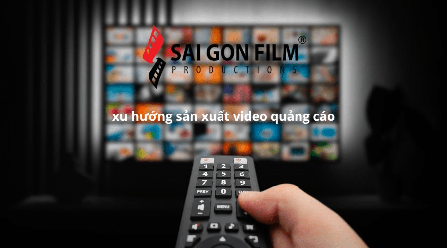 bg_7 xu hướng sản xuất video quảng cáo nổi bật năm 2025